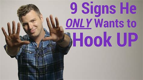 signs he only wants a hook up